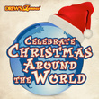 Celebrate Christmas Around The World