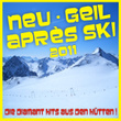 Neu - Geil - Après Ski 2011! Die Diamant Hits Aus Den Hütten!