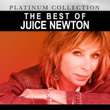 The Best Of Juice Newton