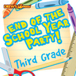End Of The School Year Party: Third Grade