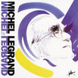 Michel Legrand Plays Michel Legrand