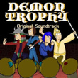 Demon Trophy: Official Soundtrack