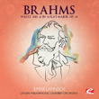 Brahms: Waltz No. 15 In A-Flat Major, Op. 39 (digitally Remastered)