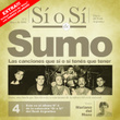 Sí O Sí - Diario Del Rock Argentino - Sumo
