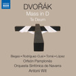 Dvořák: Mass in D Major, Op. 86, B. 153 & Te Deum, Op. 103, B. 176