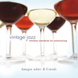 Vintage Jazz: Timeless Standards For Entertaining