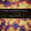 The Joy of Living