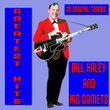 Greatest Hits Of Bill Haley