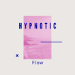 # 1 Album: Hypnotic Flow
