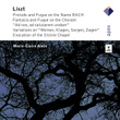 Liszt : The Great Organ Works
