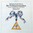 Mozart: Die Freimaurermusiken