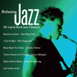 Relaxing Jazz - 20 Layed Back Jazz Classics