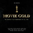 Movie Gold - The Greatest Film Movie Soundtracks of all Time