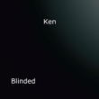 Blinded