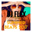 Dance Club House Summer Beats 2017