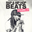 Hip Hop Beats & Rap Instrumentals Vol. 12