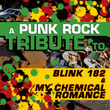 A Punk Rock Tribute To Blink 182 & My Chemical Romance