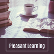 Pleasant Learning – Classical Music for Study, Build IQ, Focus, Stress Relief, Easy Work, Beethoven