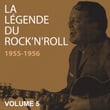 La Légende Du Rock N' Roll, Vol. 5 1955-1956