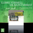 Llibre Vermell De Montserrat: A Fourteenth-Century Pilgrimage