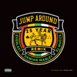 Jump Around (25 Year Remix)
