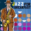 Jazz for Breakfast