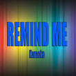Remind Me