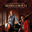 Shades of Beauty: Original Duets Spontaneous Arrangements