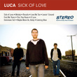 Sick Of Love