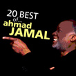 Ahmad Jamal: 20 Best Of…