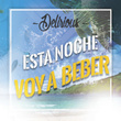 Esta Noche Voy a Beber