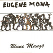 Blanc Mangé