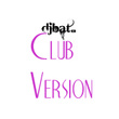 Dj Bat Club Version