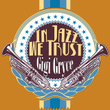 In Jazz We Trust (Remastered)