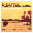 Les Immortels De Zaiko Langa Langa - Original Masters Volume 1