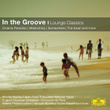 In The Groove - Lounge Classics