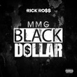MMG : Black Dollar