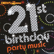 21st Birthday Party Music