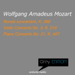 Grey Edition - Mozart: Violin Concerto No. 3, K. 216 & Piano Concerto No. 21, K. 467