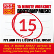 Amrap - 15 Minute Workout Crossfit Boot Camp Music (Ppl & Prs License Free Music)
