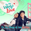 On the Wings of Love (Mellow Version) - Single