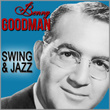 Benny Goodman. Swing & Jazz