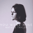 You Were Mine