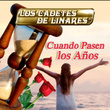 Cuando Pasen Los Años