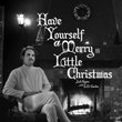 Have Yourself A Merry Little Christmas