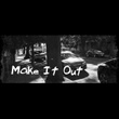 Make It Out