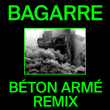 Béton armé (Bamao Yendé Remix)
