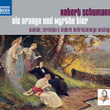 Schumann: Die Orange und Myrthe hier