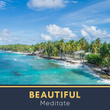 #Beautiful Meditate