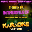 Tighten Up (in The Style Of Archie Bell And The Drells) 